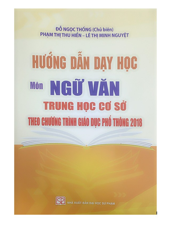 Sách - Hướng dẫn dạy học Môn Ngữ Văn trung học cơ sở theo chương trình giáo dục phổ thông mới