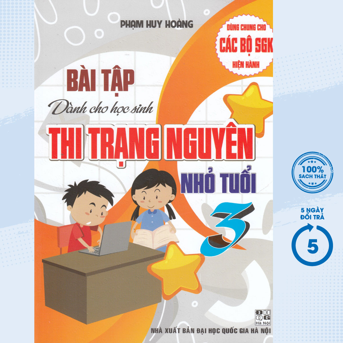 BÀI TẬP DÀNH CHO HỌC SINH THI TRẠNG NGUYÊN NHỎ TUỔI 3