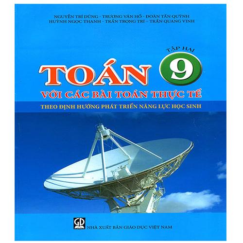 Toán Lớp 9 Với Các Bài Toán Thực Tế - Tập 2