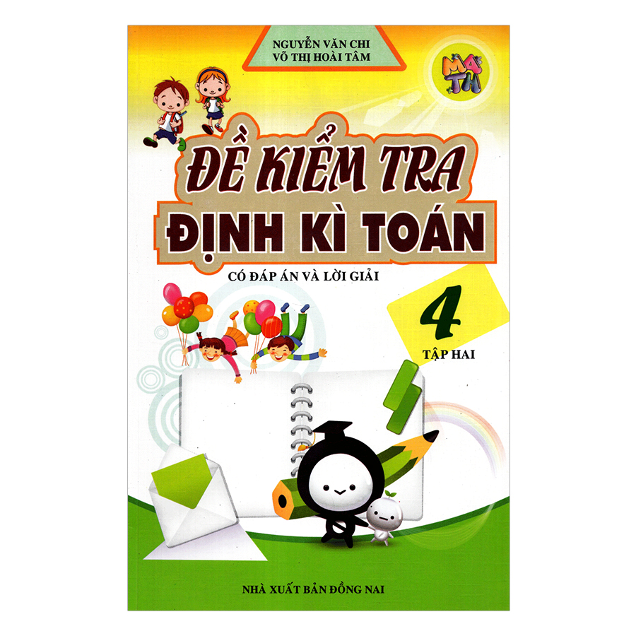 Đề Kiểm Tra Định Kì Toán Lớp 4 - Tập 2 (Tái Bản)