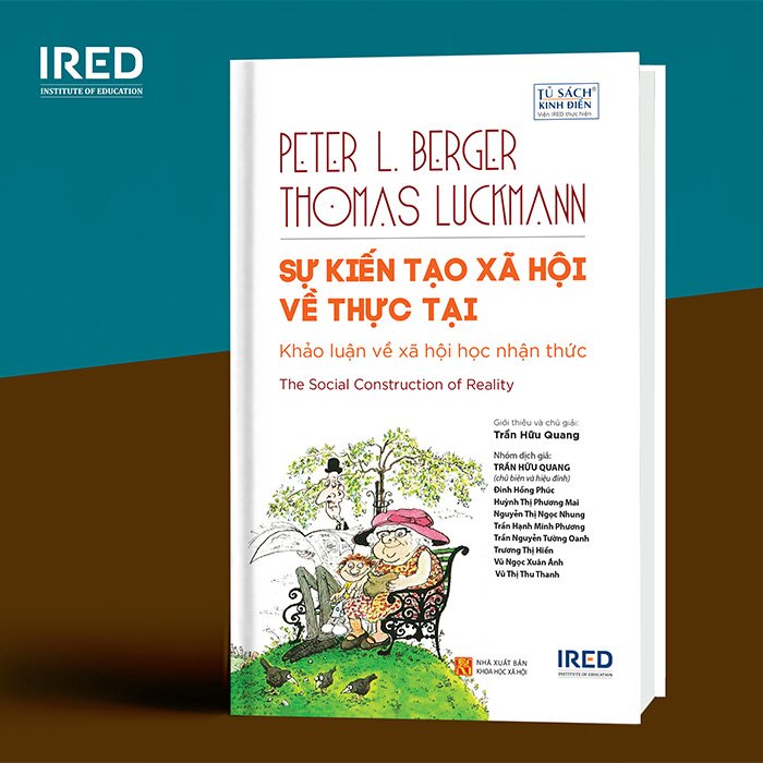 Hình ảnh  Sự kiến tạo xã hội về thực tại (The Social Construction of Reality) - Peter L. Berger & Thomas Luckmann ( Bìa cứng)