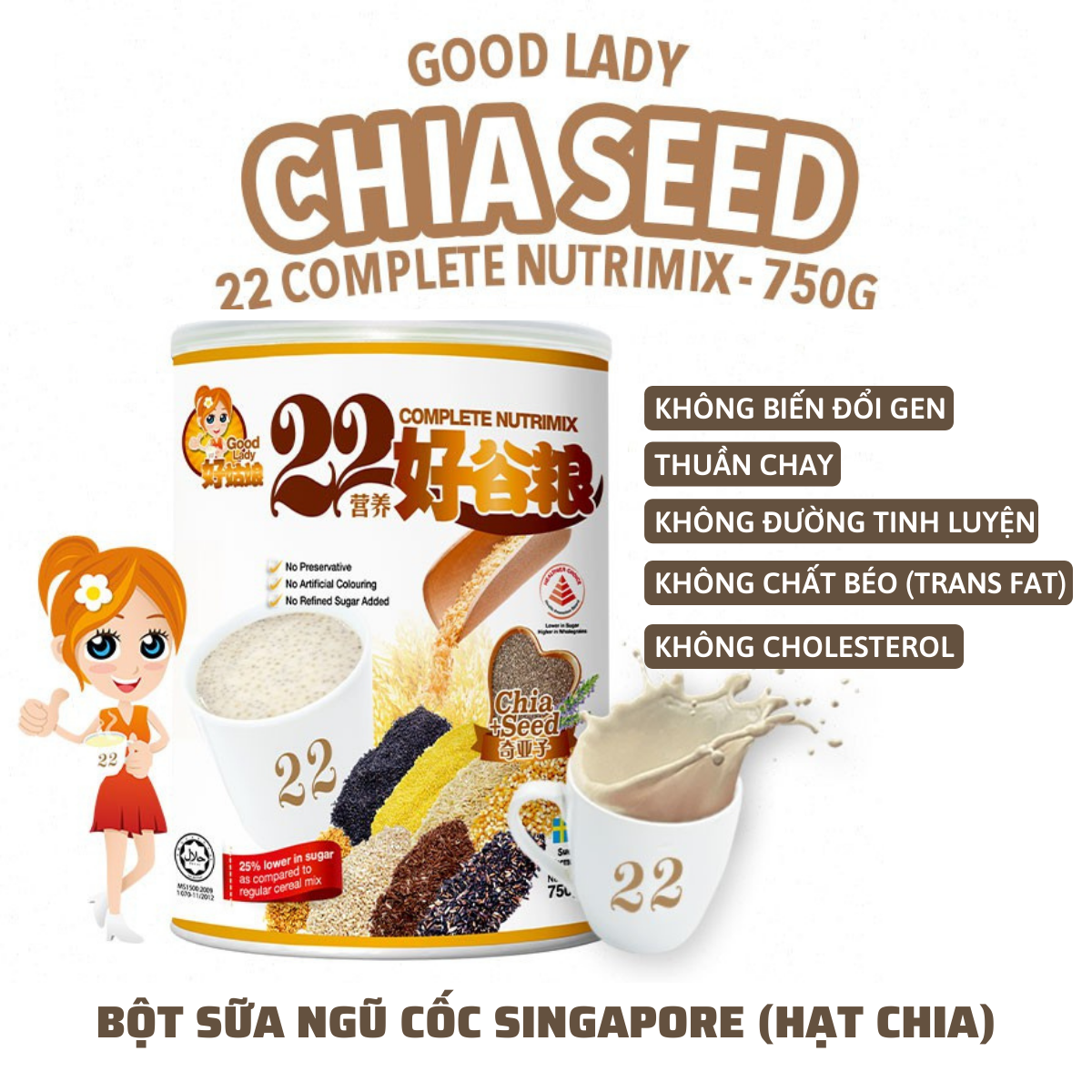 Bột ngũ cốc dinh dưỡng Good Lady Singapore - Có hạt chia - 22 Nutrimix Complete Chia Seed (750g)