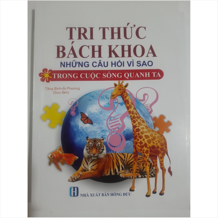 Sách Tri Thức Bách Khoa - Những Câu Hỏi Vì Sao Trong Cuộc Sống Quanh Ta - V2172T