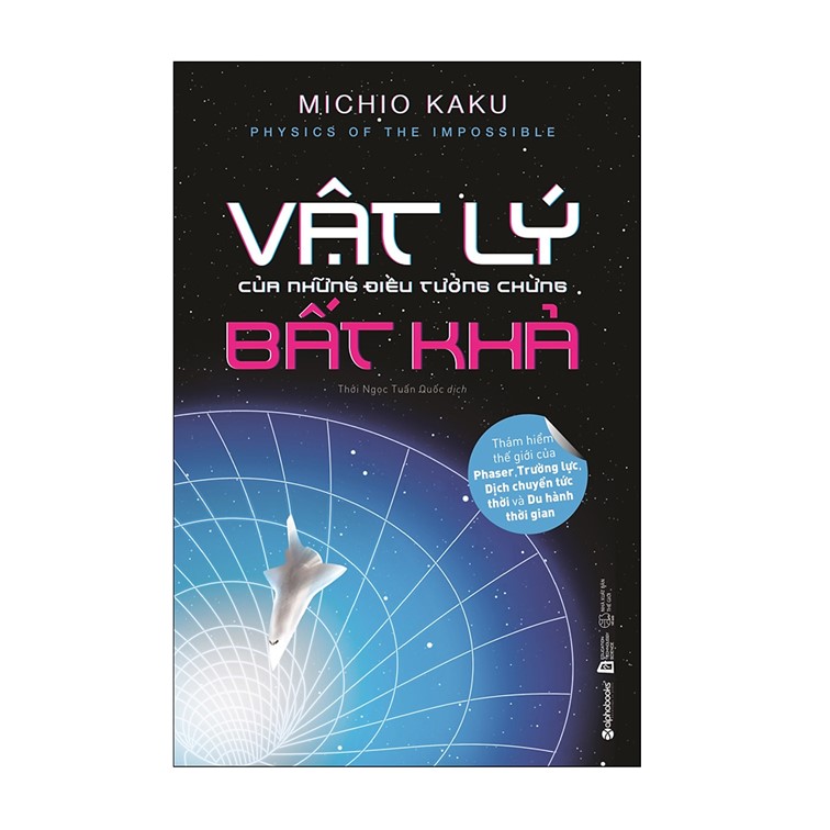 Combo Sách Kiến Thức Bách Khoa : Vật Lý Của Những Điều Tưởng Chừng Bất Khả + Những Câu Hỏi Lớn - Tiến Hóa