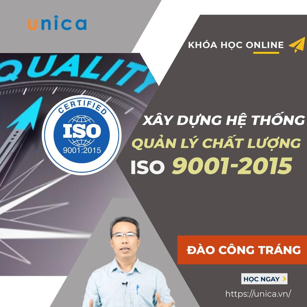 Khóa học KINH DOANH - Xây dựng hệ thống quản lý chất lượng chuẩn ISO 9001-2015 UNICA.VN