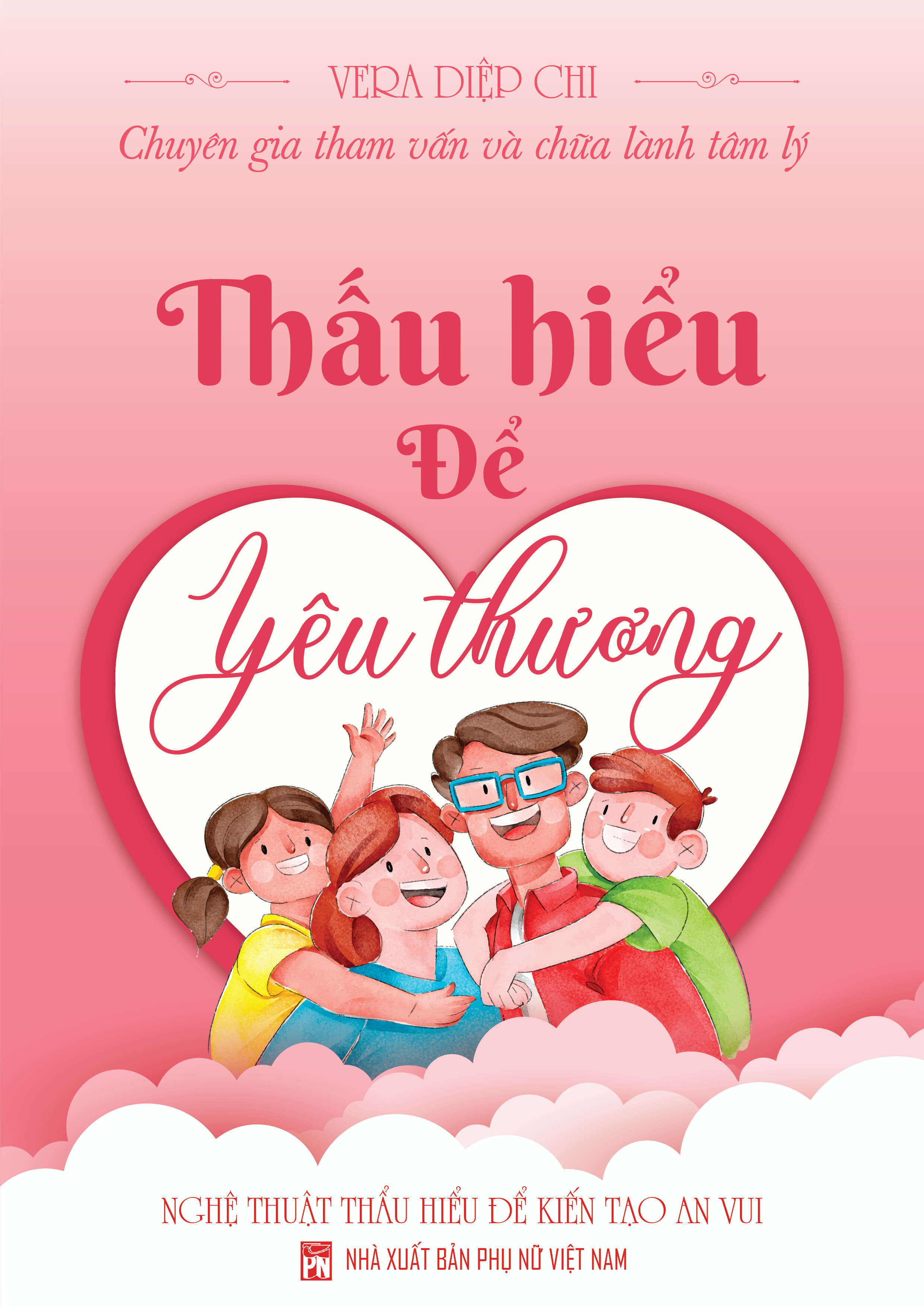 Sách Thấu Hiểu Để Yêu Thương