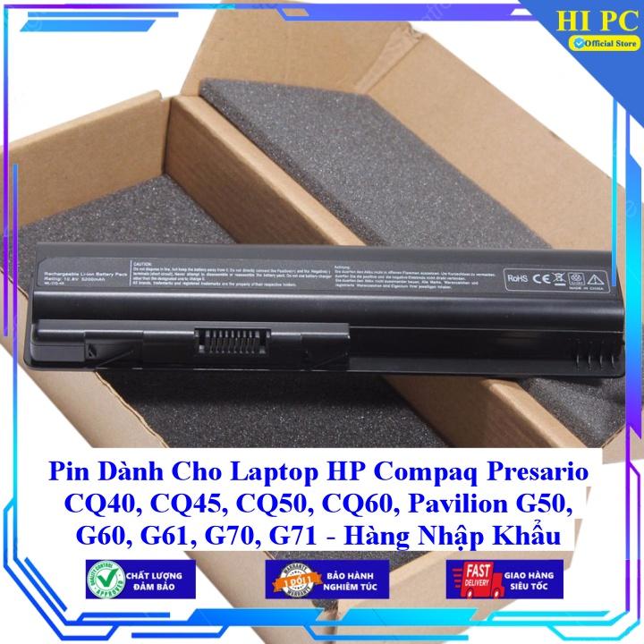 Pin Cho Laptop HP Compaq Presario CQ40 CQ45 CQ50 CQ60 Pavilion G50, G60 G61 G70 G71 - Hàng Nhập Khẩu