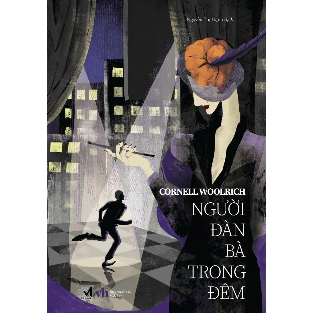Sách Trinh Thám Đen - Người Đàn Bà Trong Đêm (Tái Bản) - Cornell Woolrich - Phuc Minh Books