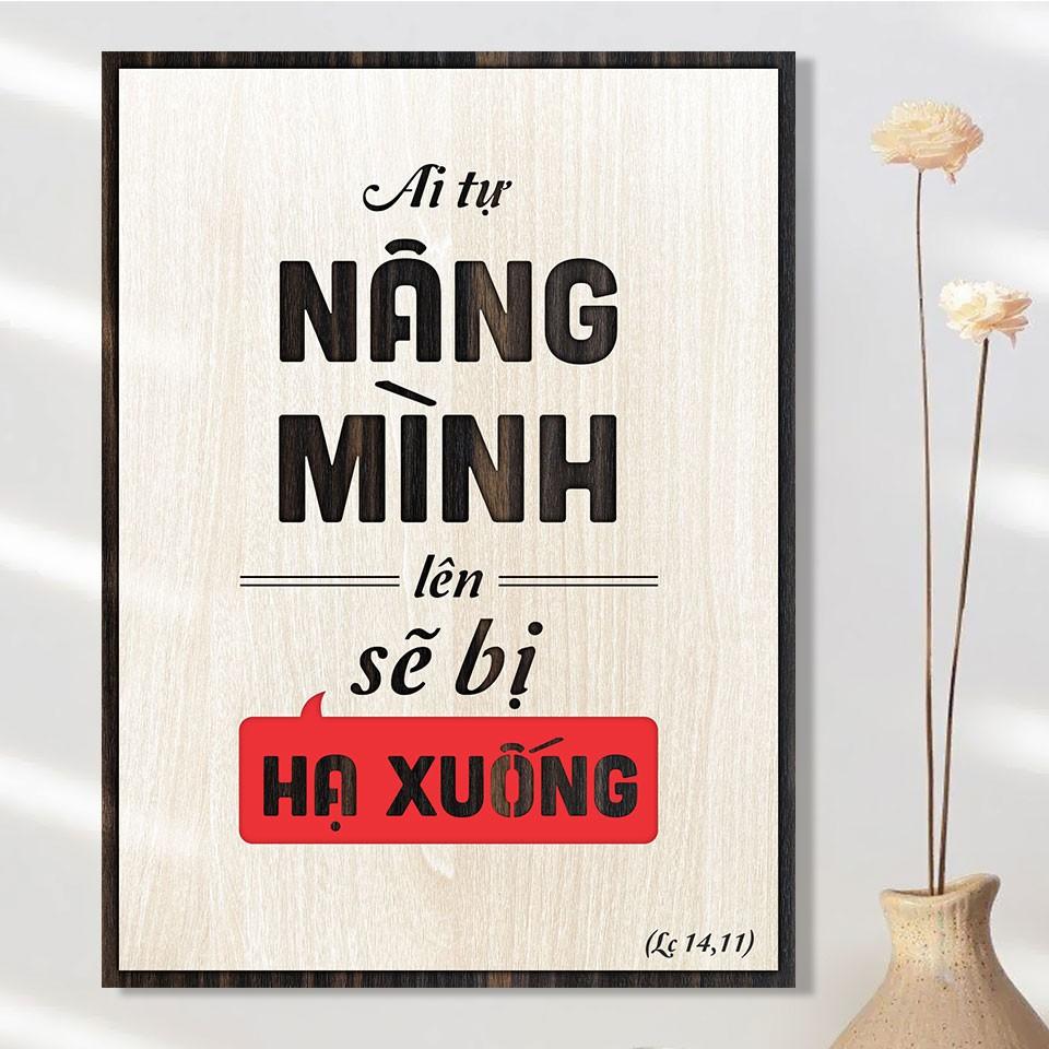 Tranh gỗ công giáo Ai tự nâng mình lên sẽ bị hạ xuống