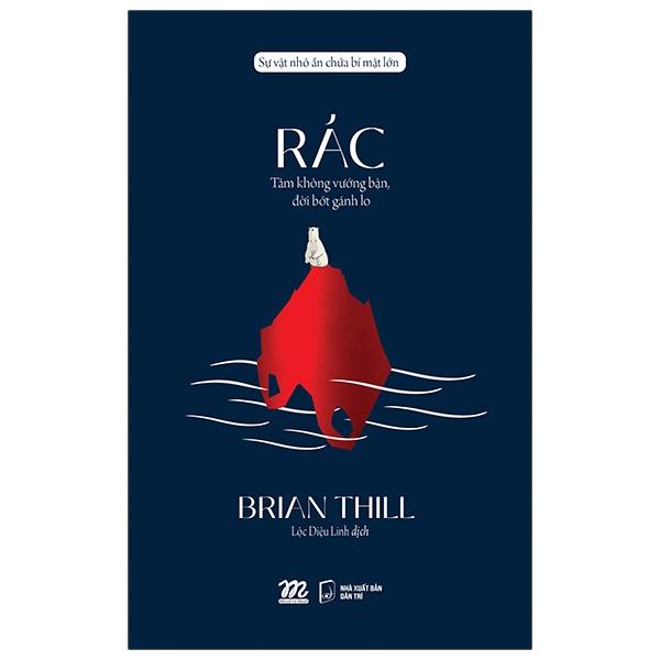 Rác - Tâm Không Vướng Bận, Đời Bớt Gánh Lo - Tặng Kèm Postcard Cứng, Ép Nhũ
