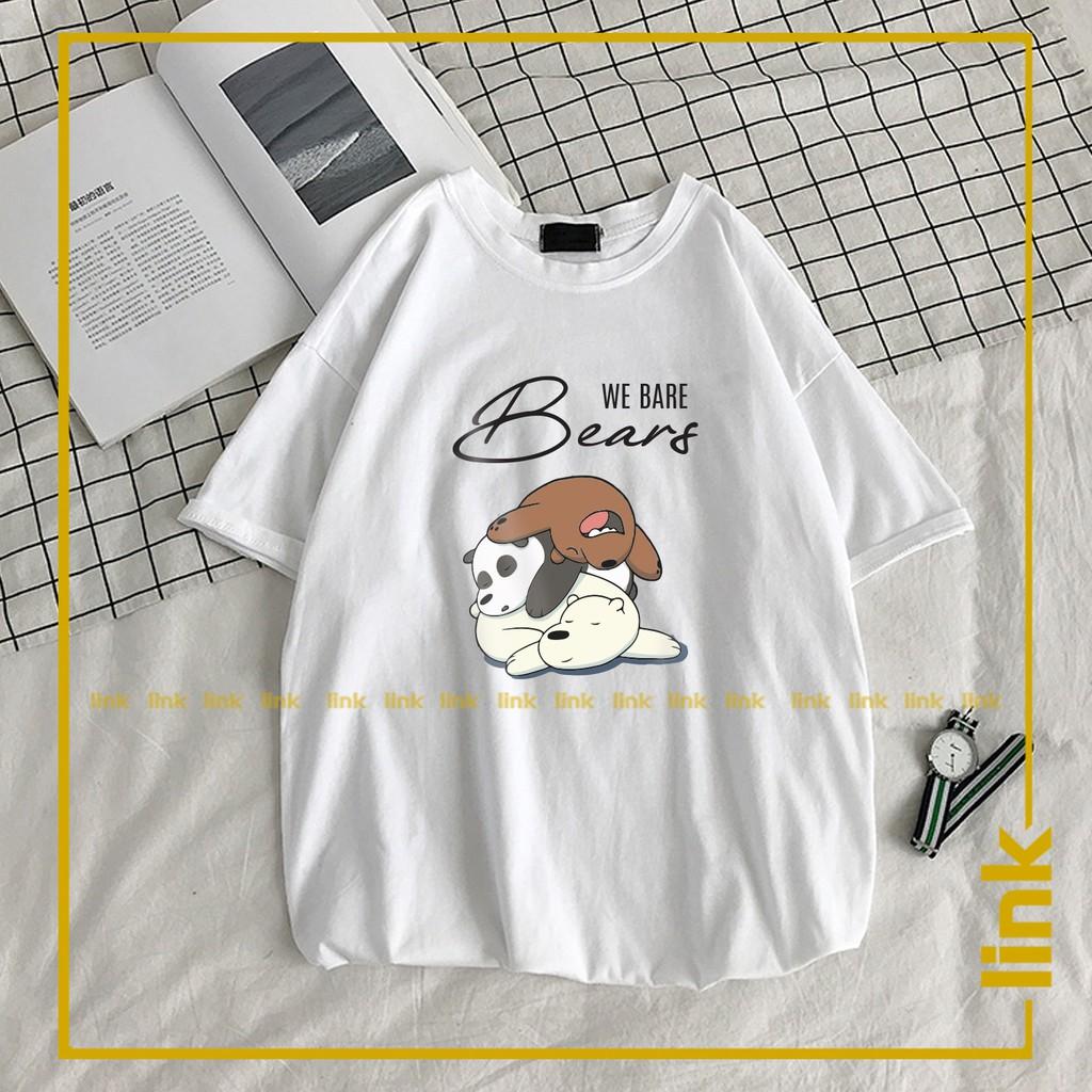 Áo phông tay lỡ CHÚNG TÔI ĐƠN GIẢN LÀ GẤU - WE BARE BEARS dáng rộng unisex