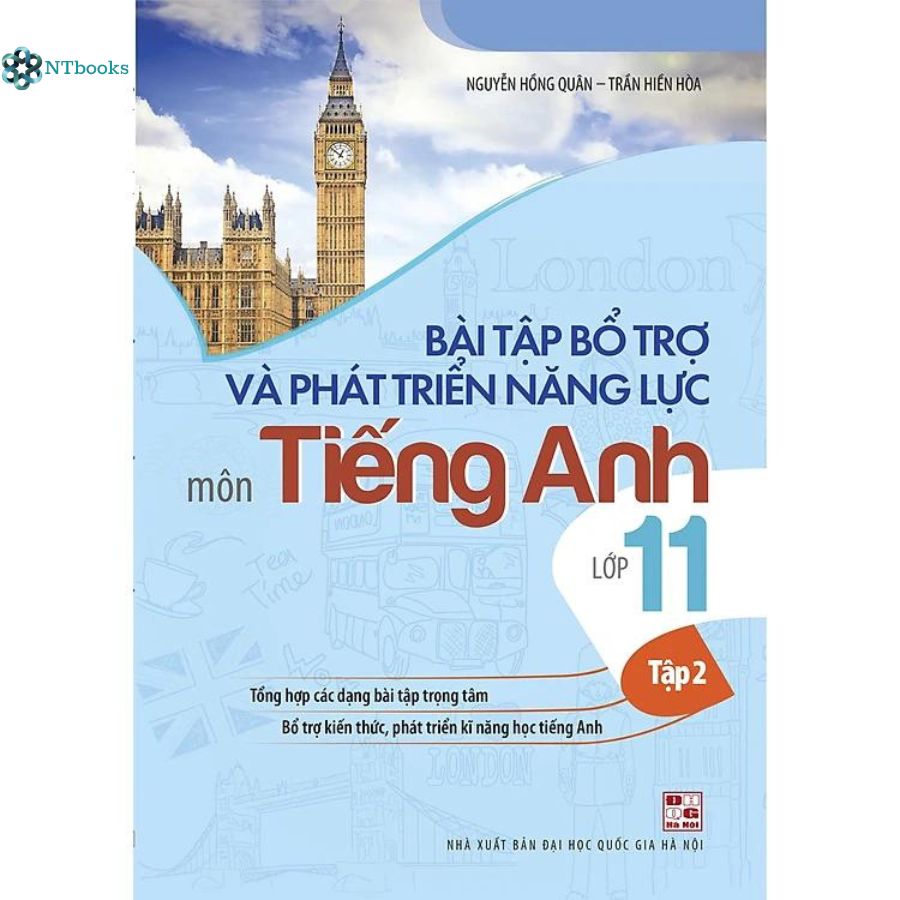 Combo Bài Tập Bổ Trợ Và Phát Triển Năng Lực Môn Tiếng Anh Lớp 11 Tập 1 + Tập 2