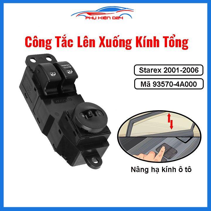 Công tắc kính tổng Hyundai H1 Starex 2001-2006 mã 93570-4A000 nâng hạ kính lên xuống ô tô