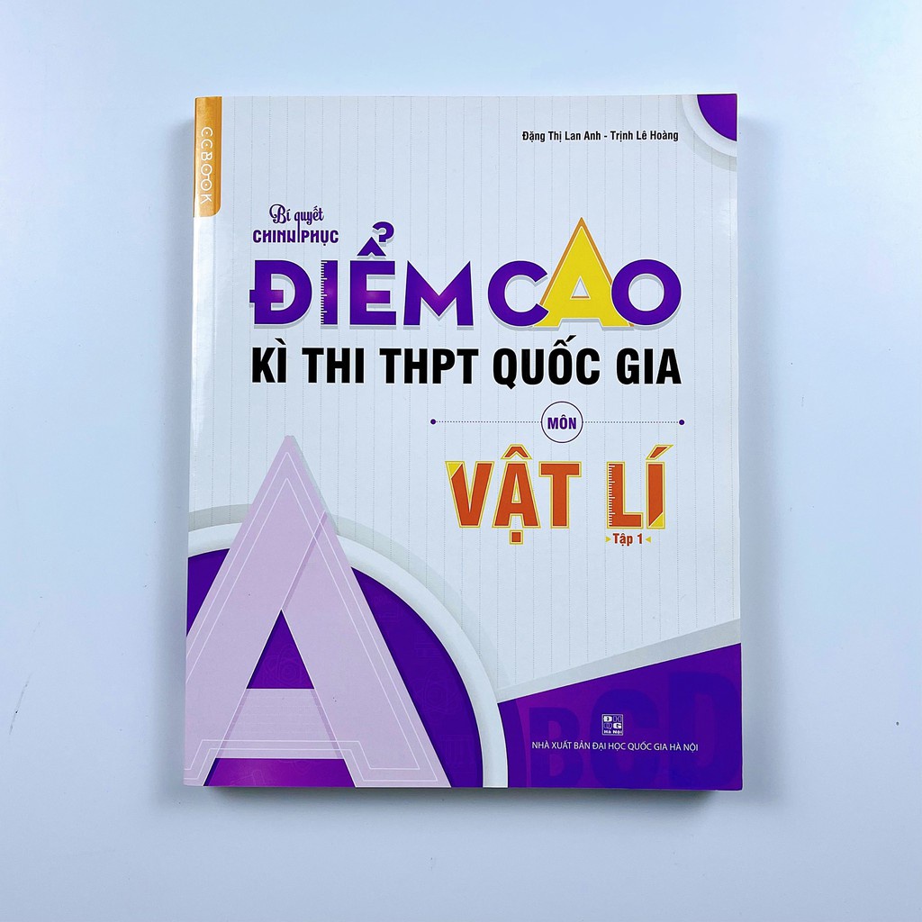 Bí Quyết Chinh Phục Điểm Cao Kì Thi THPT Quốc Gia - Lớp 12 (Đủ 8 Môn Tự Chọn)