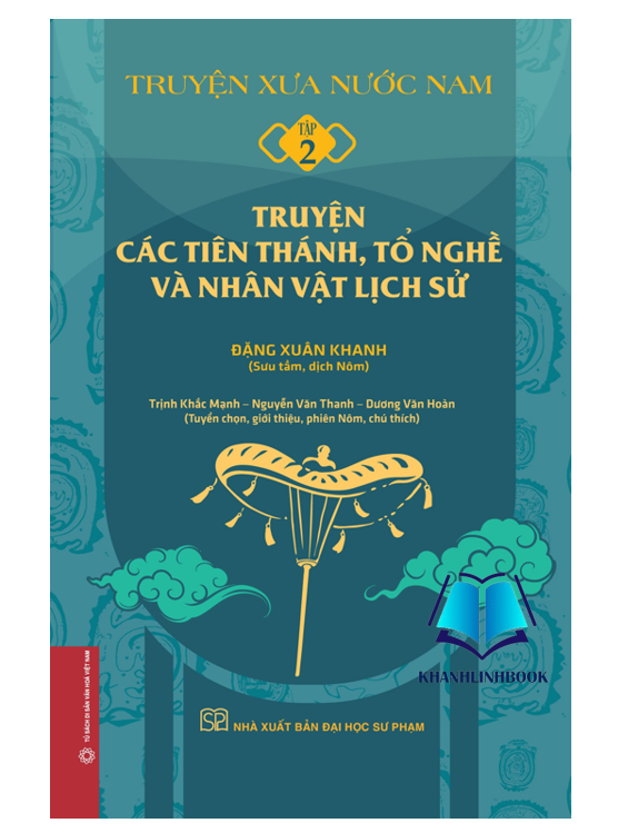 Sách - Truyện xưa nước Nam - tập 2 - Truyện các tiên thánh, tổ nghề và nhân vật lịch sử (bìa cứng)