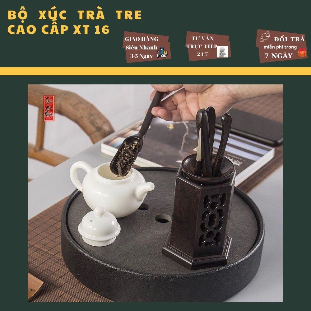 Bộ Xúc Trà Tre Cao Cấp XT 16