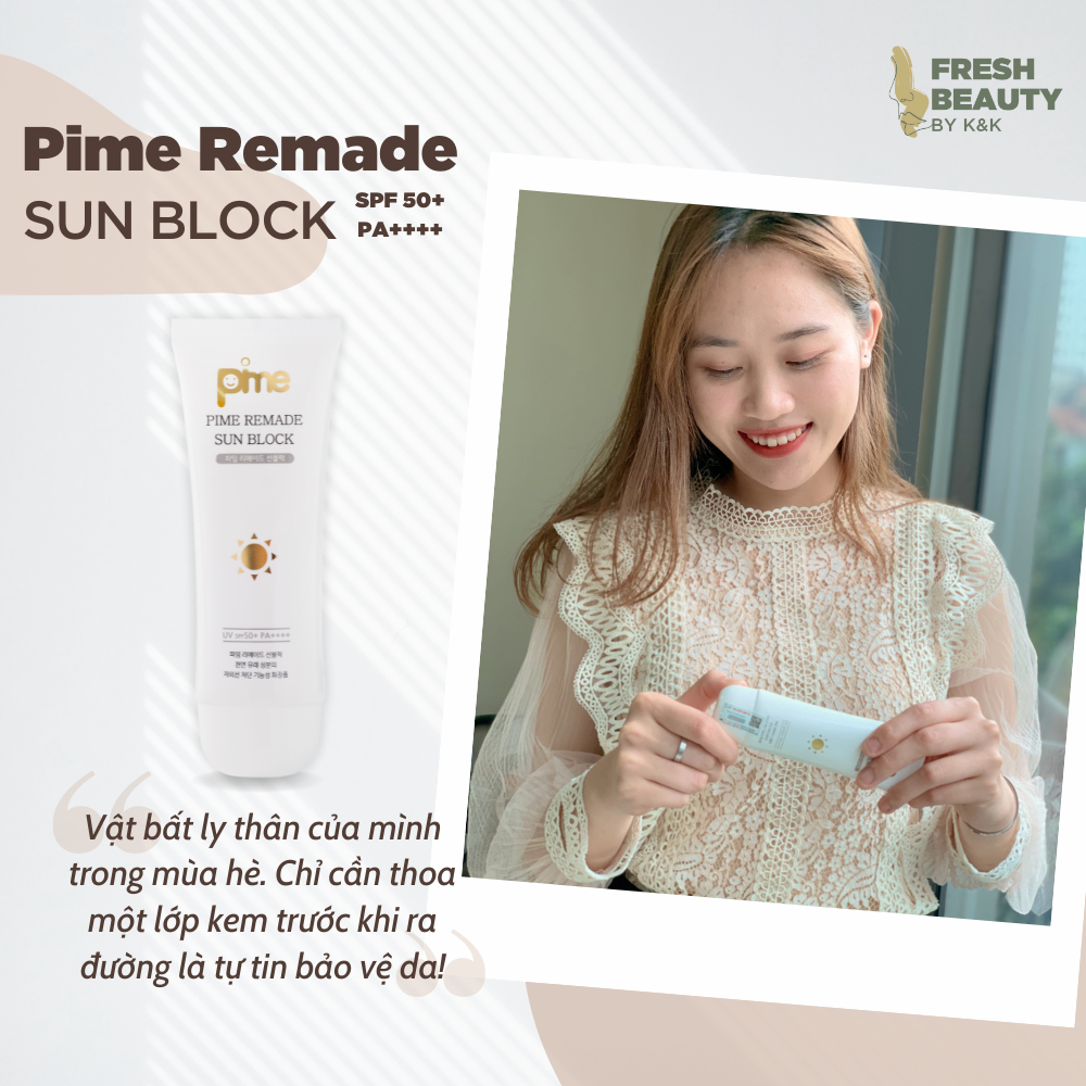 Kem chống nắng Pime Remade Sunblock nâng tone không bết rít, giảm thâm sạm 60g