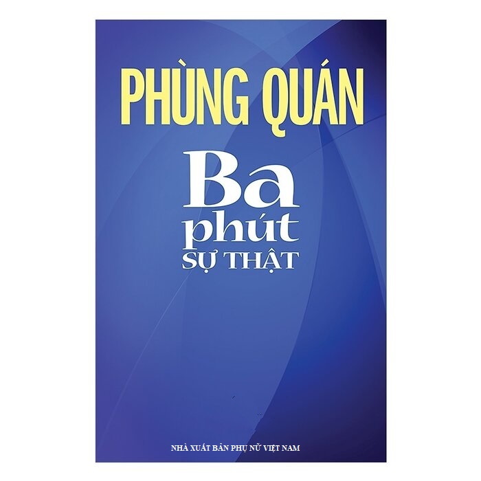 Ba Phút Sự Thật - Phùng Quán