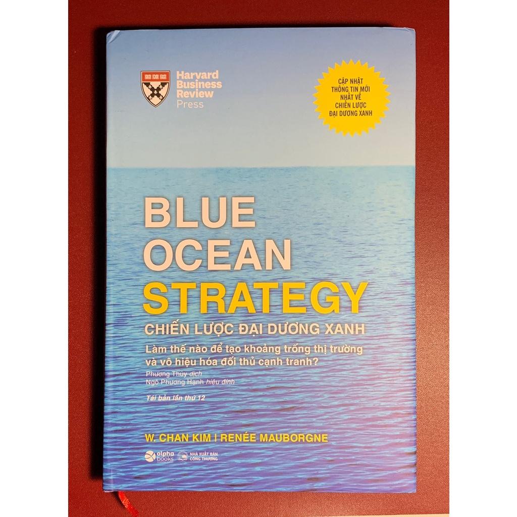 Sách Blue Ocean Strategy - Chiến Lược Đại Dương Xanh (Bìa Cứng) - Alphabooks - BẢN QUYỀN