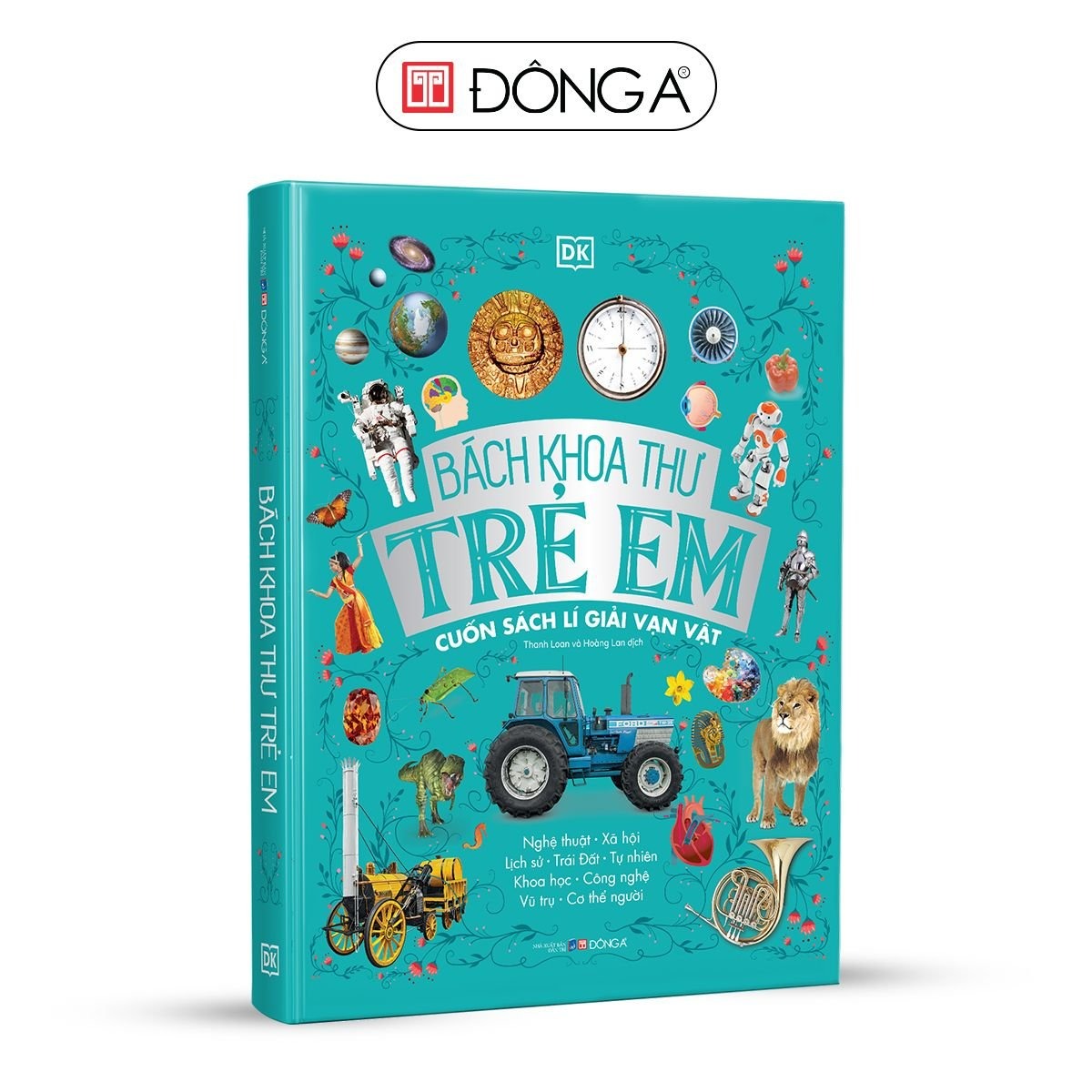 Bách Khoa Thư Trẻ Em – Cuốn Sách Lí Giải Vạn Vật