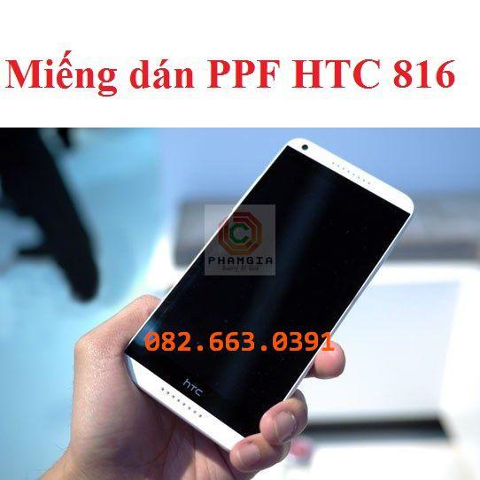 Dán PPF bóng, nhám cho HTC 816 màn hình, mặt lưng, full lưng siêu bảo vệ