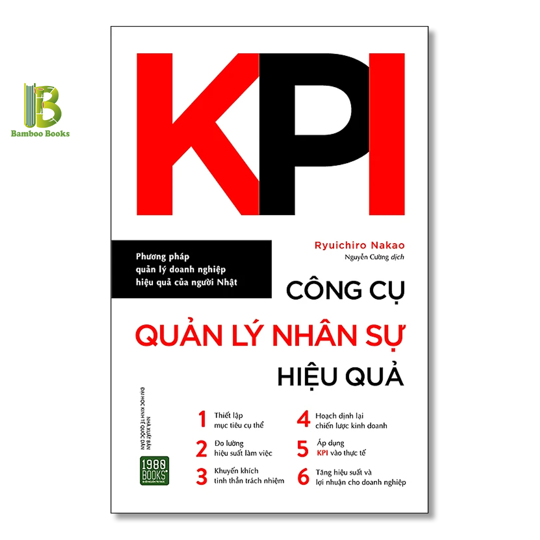 Combo 2 cuốn sách kinh tế: KPI - Công Cụ Quản Lý Nhân Sự Hiệu Quả + Đừng Bao Giờ Đi Ăn Một Mình (Bài học đắt giá trong kinh doanh / Sách quản lý cho nhà quản trị, lãnh đạo)