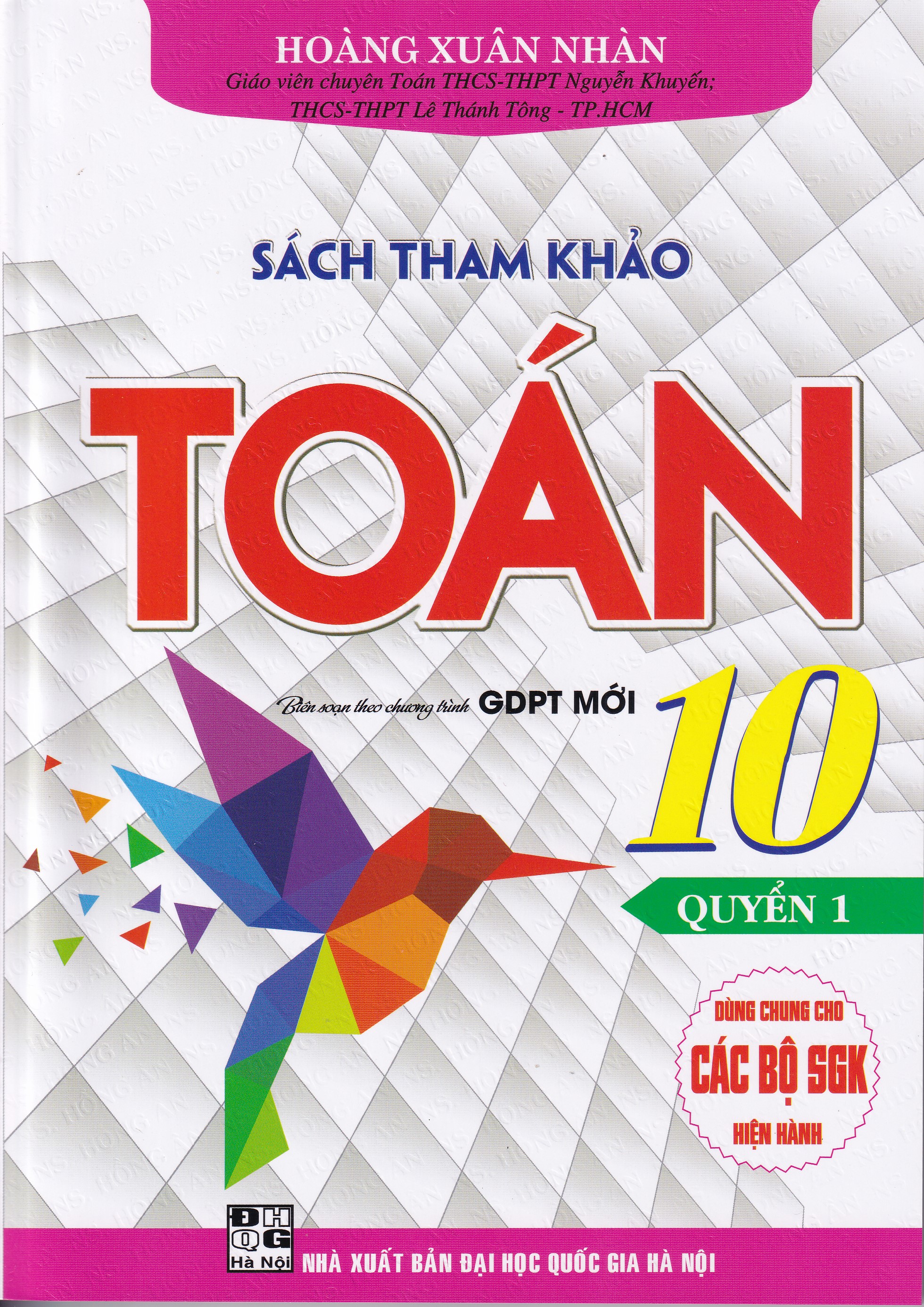 Sách tham khảo toán 10 - Quyển 1 (Dùng chung cho các bộ SGK)