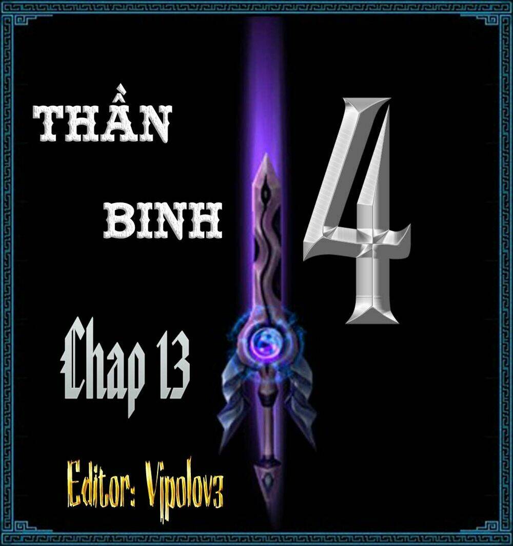 thần binh 4 chapter 13 1