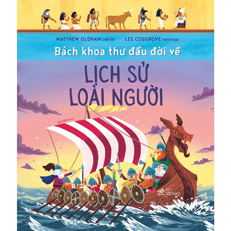 Bách Khoa Thư Đầu Đời Về Lịch Sử Loài Người