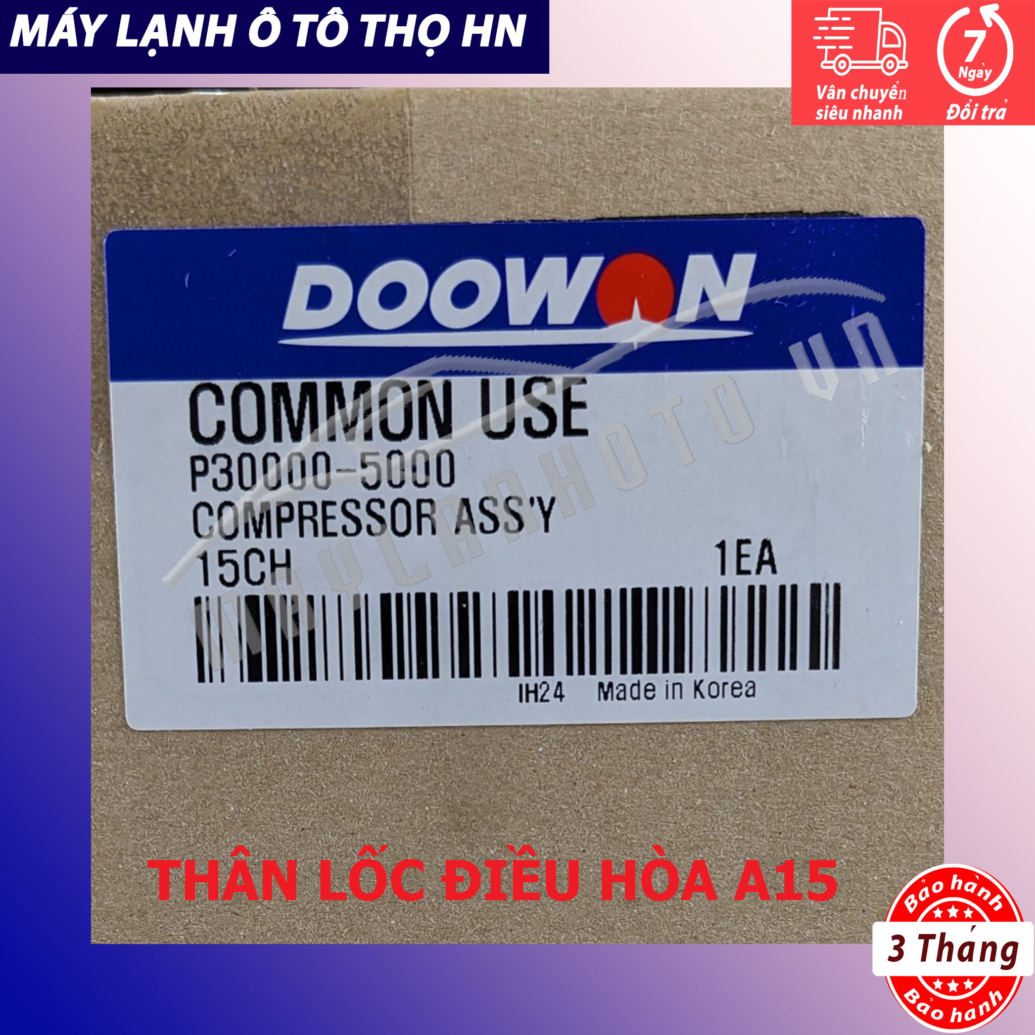 Thân Lốc điều hòa A15 không đầu Hàn Quốc