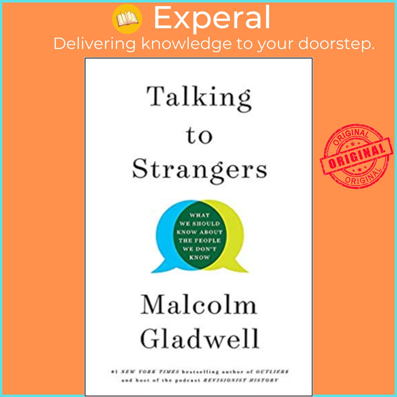 Sách - Talking to Strangers : What We Should Know about the People We Don't by Malcolm Gladwell