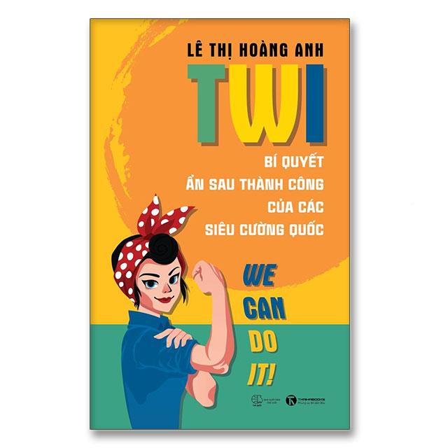 TWI: Bí quyết ẩn sau thành công của các siêu cường quốc - Bản Quyền
