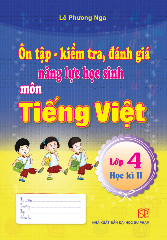 Combo 4 cuốn Ôn tập - kiểm tra, đánh giá năng lực học sinh môn Tiếng Việt và môn Toán lớp 4 học kì 1 + học kì 2