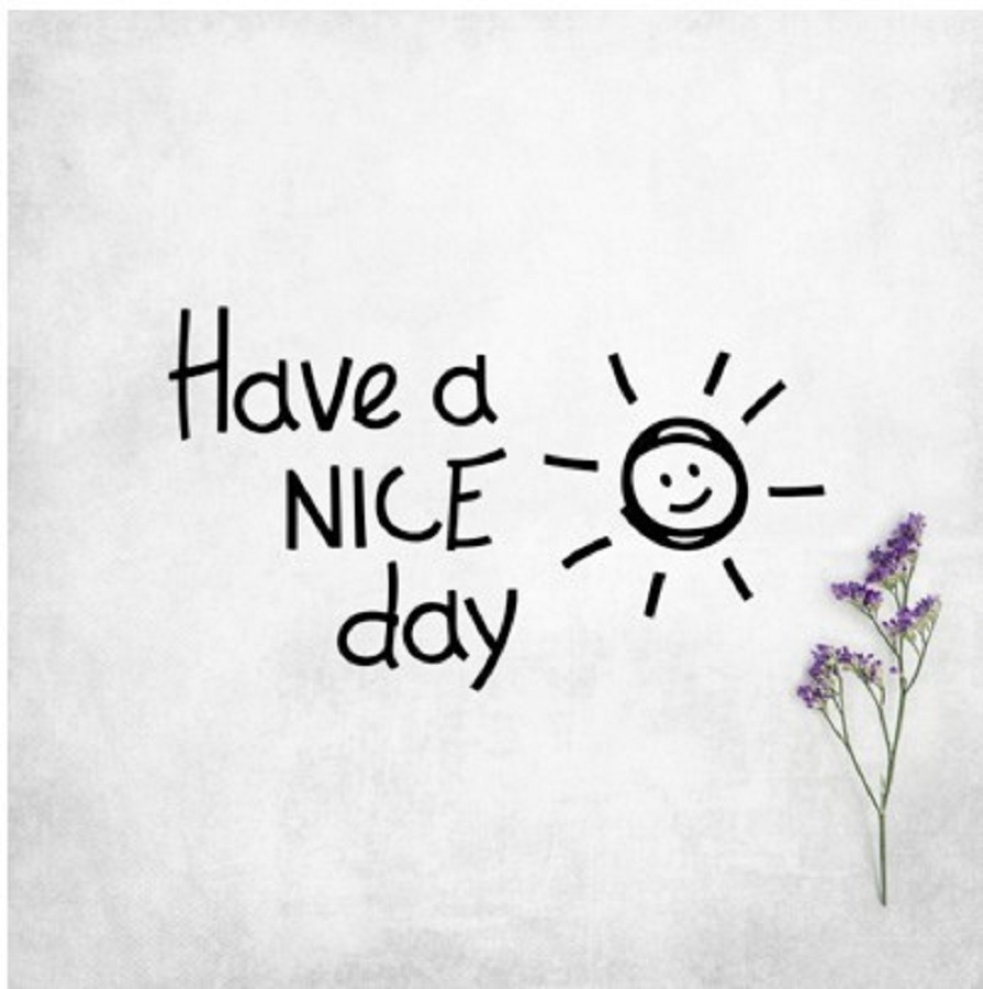 Decal dán tường chữ HAVE A NICE DAY ý nghĩa