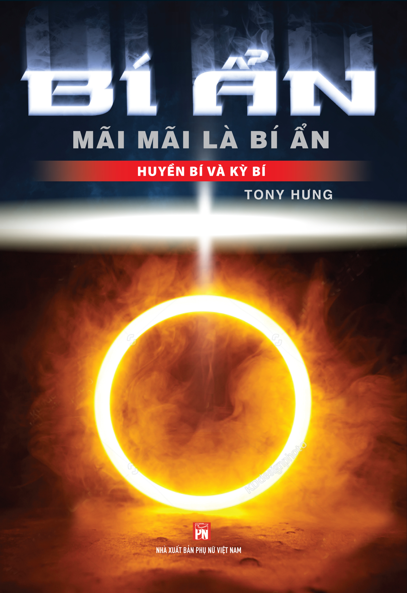 Huyền Bí Và Kỳ Bí - Bí Ẩn Mãi Mãi Là Bí Ẩn