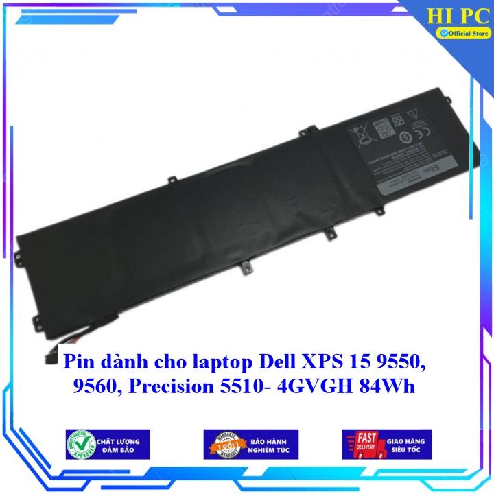 Pin dành cho laptop Dell XPS 15 9550 9560 Precision 5510 4GVGH 84Wh - Hàng Nhập Khẩu
