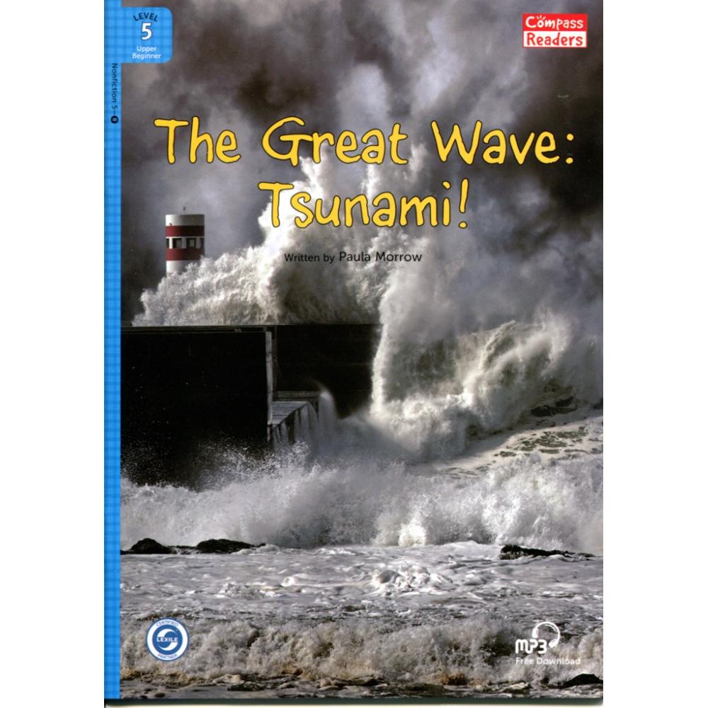 [Compass Reading Level 5-8] The Great Wave: Tsunami! - Leveled Reader with Downloadable Audio Free - Sách chuẩn nhập khẩu từ NXB Compass