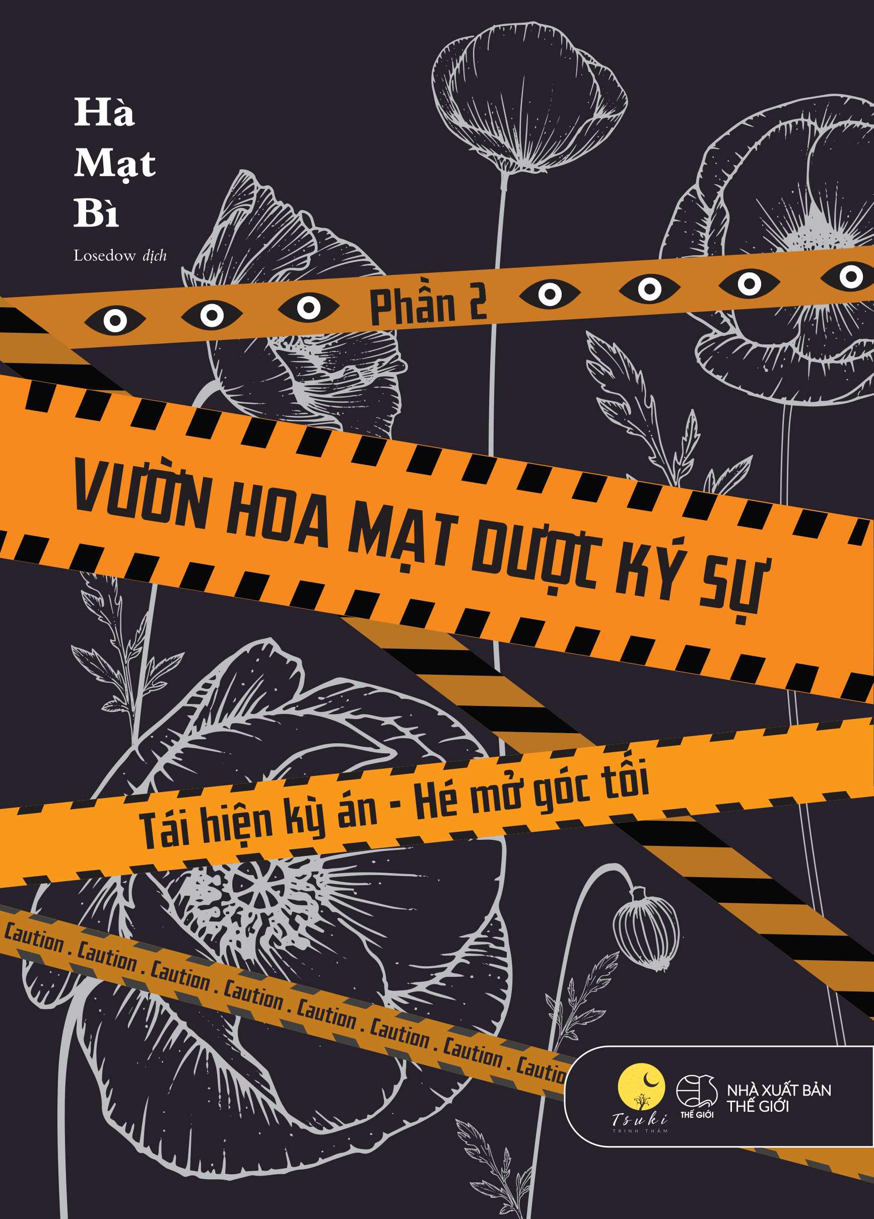 Combo Vườn Hoa Mạt Dược Ký Sự: Phần 1+2