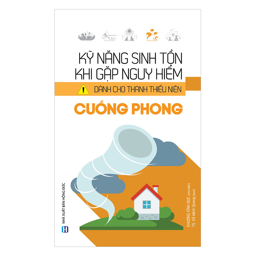 Kỹ Năng Sinh Tồn Khi Gặp Nguy Hiểm Dành Cho Thanh Thiếu Niên - Cuồng Phong