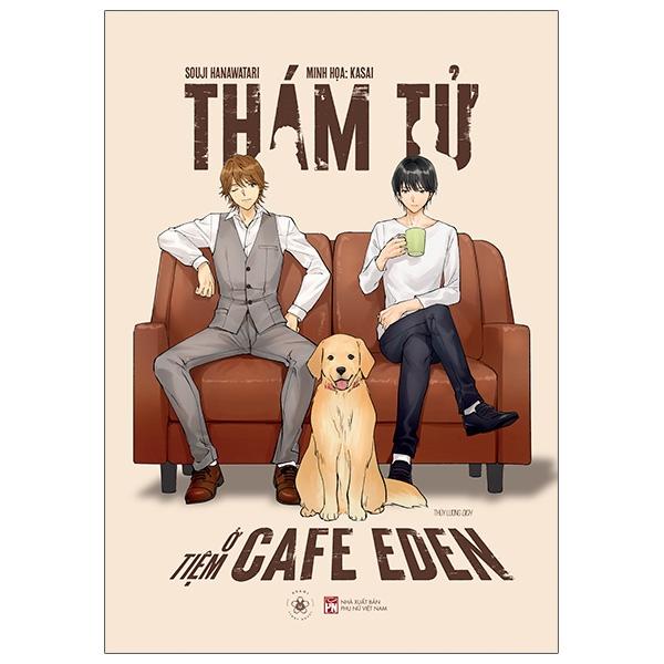 Thám Tử Ở Tiệm Cafe Eden - Bản Đặc Biệt - Tặng Kèm 1 Thư Tay Có Chữ Ký Tác Giả + 1 Postcard Ivory Chữ Ký Họa Sĩ