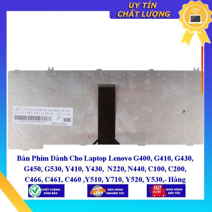 Bàn Phím dùng cho Laptop Lenovo G400 G410 G430 G450 G530 Y410 Y430 N220 N440 C100 C200 C466 C461 C460 Y51  - Hàng Nhập Khẩu New Seal