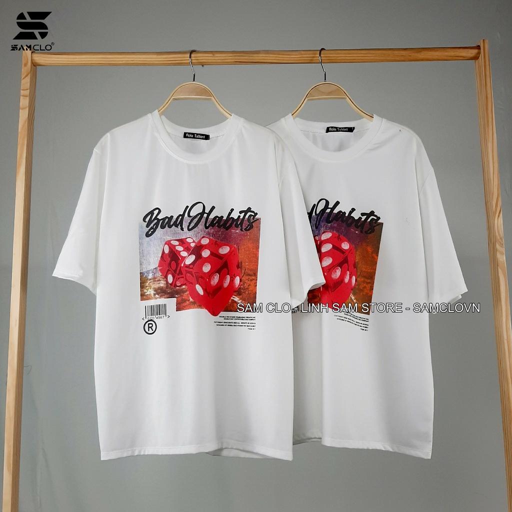Áo phông tay lỡ nữ SAM CLO freesize thun form rộng dáng Unisex - mặc cặp, nhóm, lớp in chữ bad habits hình XÚC XẮC