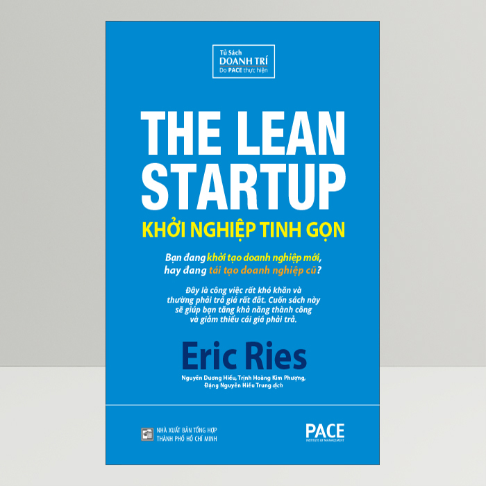 Khởi Nghiệp Tinh Gọn (The Lean Startup) (Tái Bản)