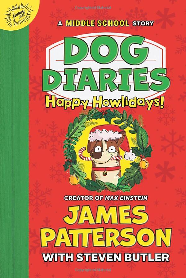 Dog Diaries 2: Happy Howlidays: A Middle School Story