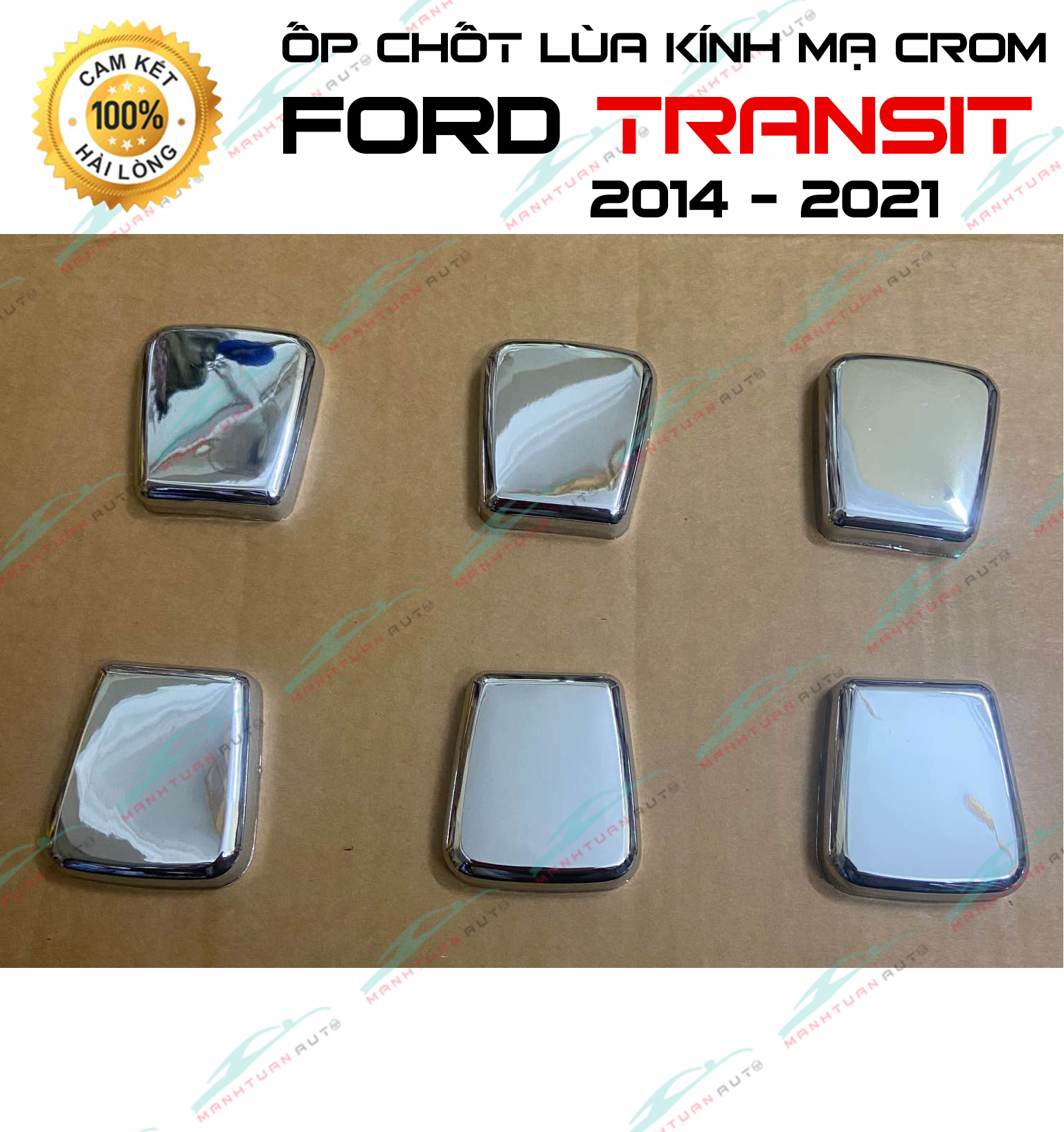 Ốp mạ chốt kính Ford Transit (1 bộ 6 cái) mạ crom hàng cao cấp