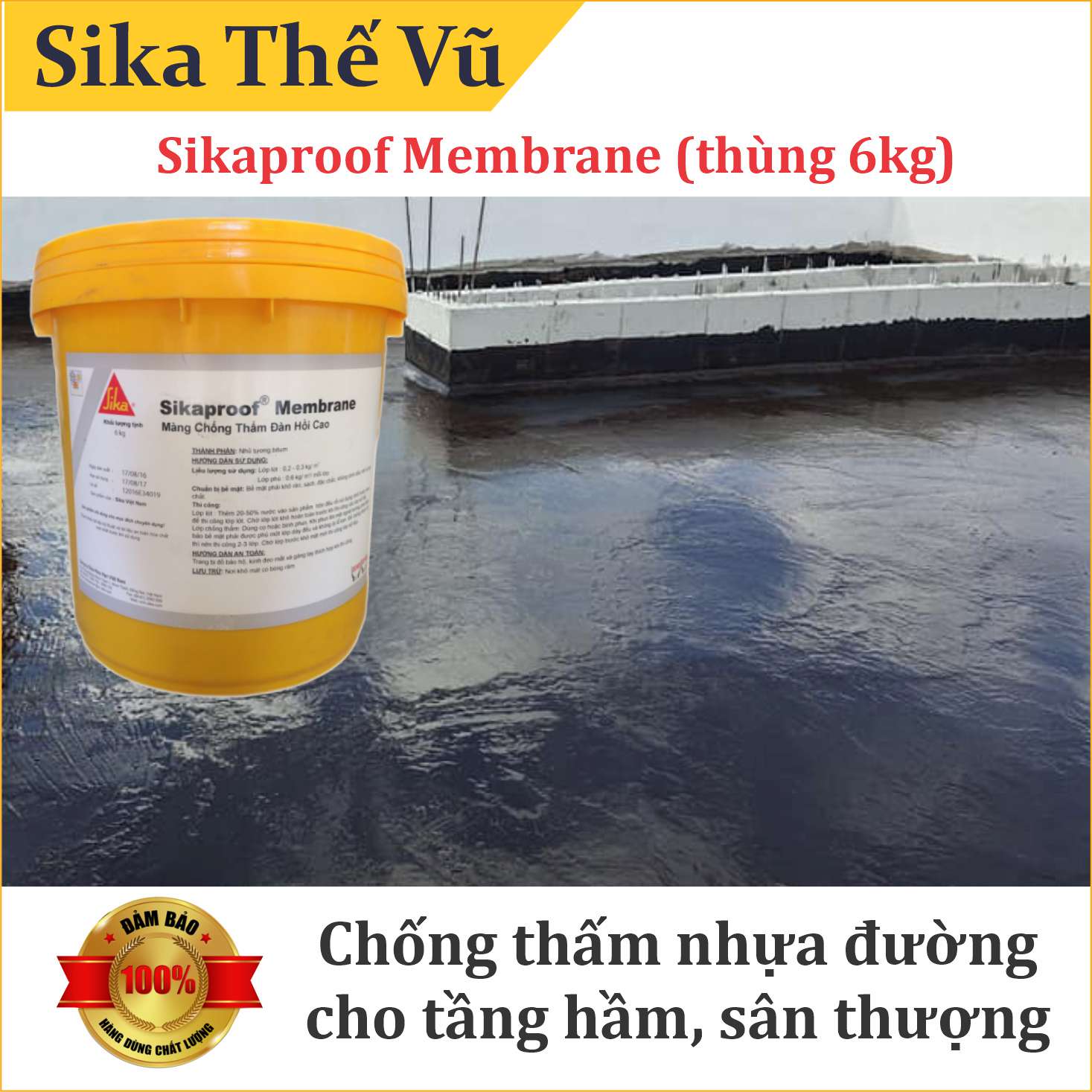 Chống thấm nhựa đường cho tầng hầm, sân thượng - Sikaproof Membrane