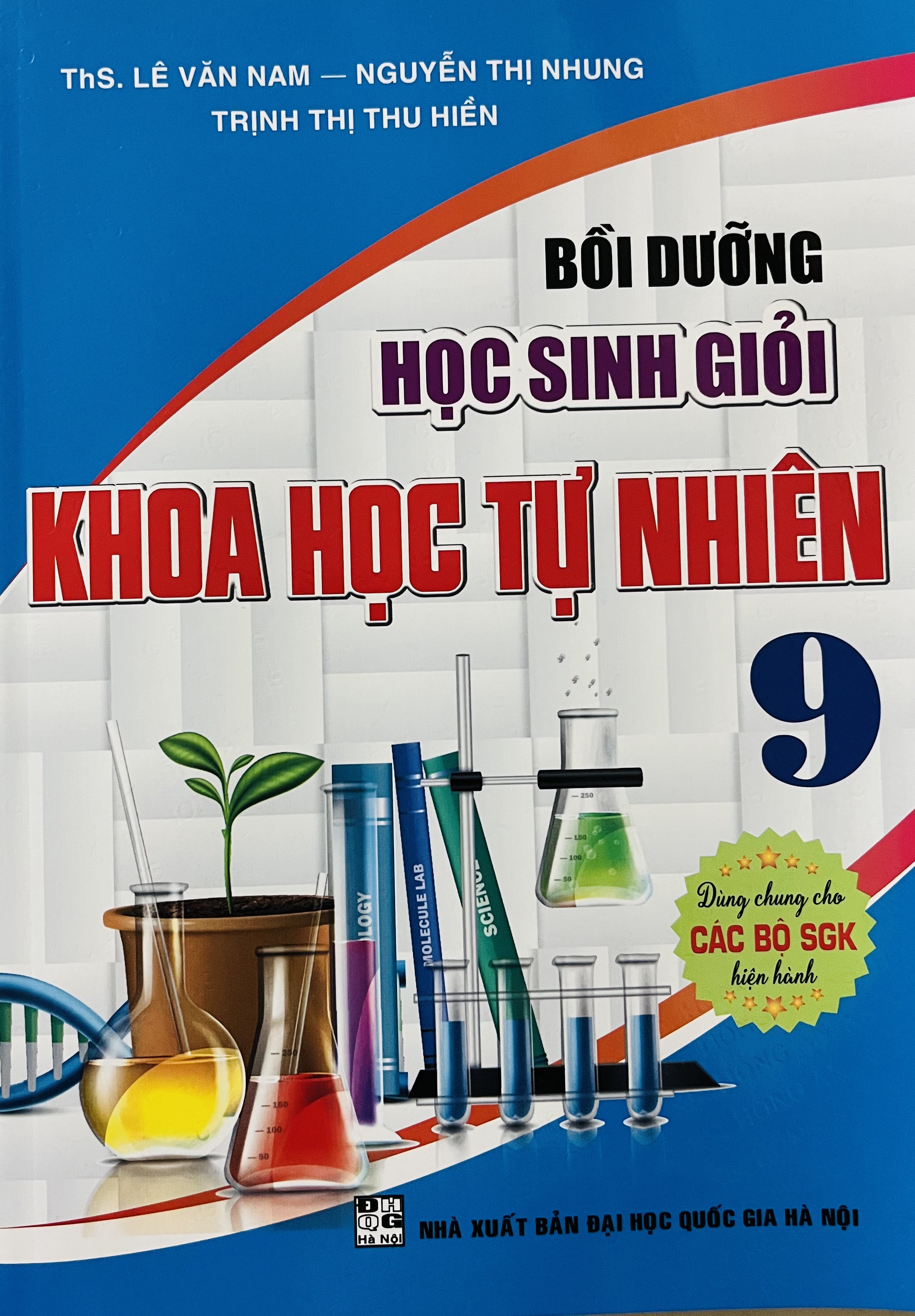 Bồi Dưỡng Học Sinh Giỏi Khoa Học Tự Nhiên 9 (SGK Hiện Hành)