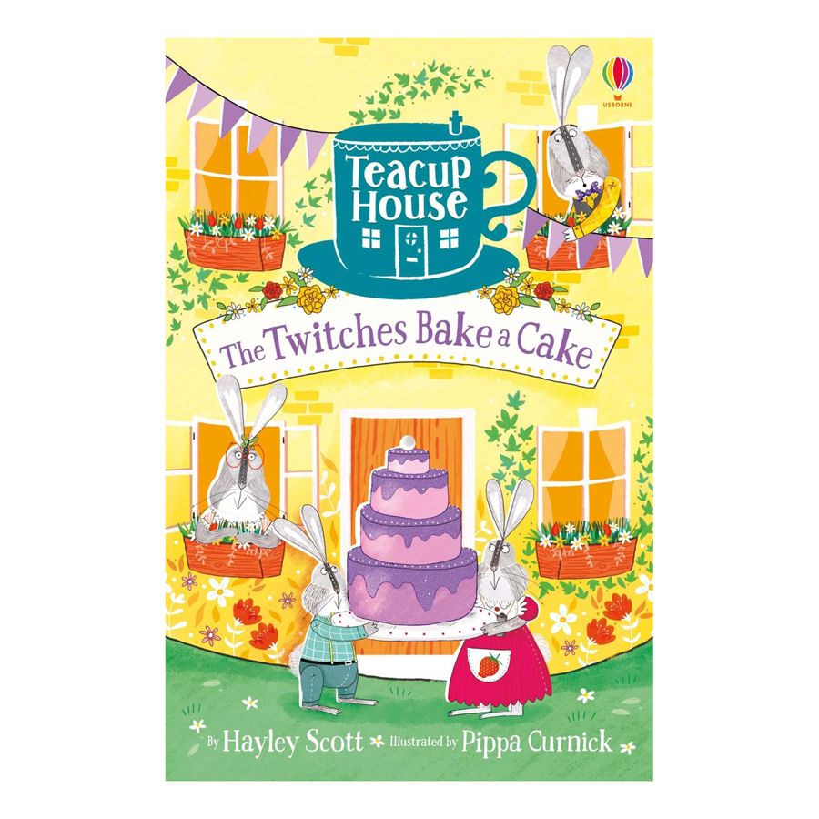 [Hàng thanh lý miễn đổi trả] Usborne Teacup House: The Twitches Bake a Cake