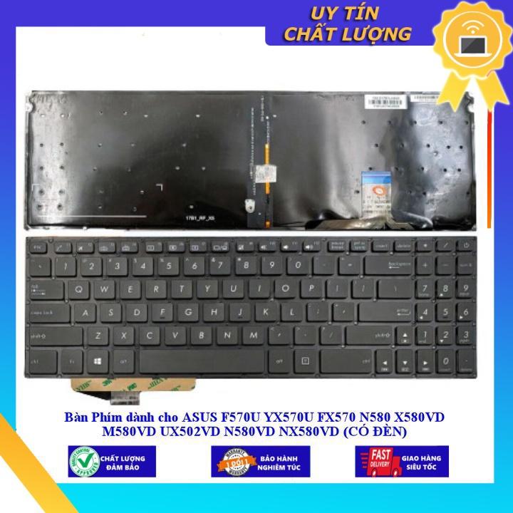 Bàn Phím dùng cho ASUS F570U YX570U FX570 N580 X580VD M580VD UX502VD N580VD NX580VD (CÓ ĐÈN) - Hàng chính hãng MIKEY2614