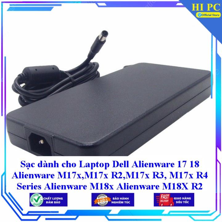 Sạc dành cho Laptop Dell Alienware 17 18 Alienware M17x,M17x R2,M17x R3, M17x R4 Series Alienware M18x Alienware M18X R2 - Hàng Nhập Khẩu